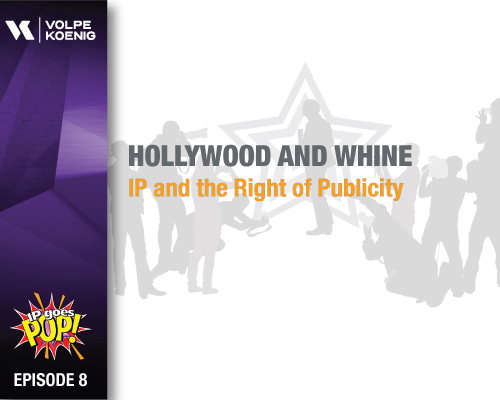 Ep #8 Hollywood and Whine- IP and the Right of Publicity