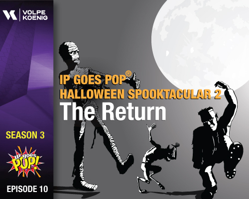 Season 3 Ep #10- IP Goes Pop!® Halloween Spooktacular 2: The Return