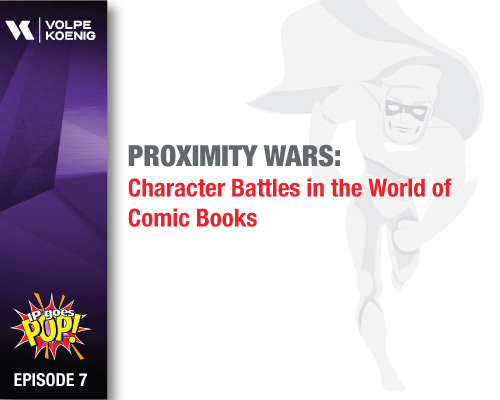 Ep #7:  Proximity Wars- Character Battles in the World of Comic Books
