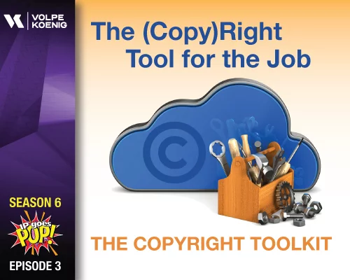 Season 6 Ep # 3 The (Copy)Right Tool for the Job- The Copyright Tool Kit